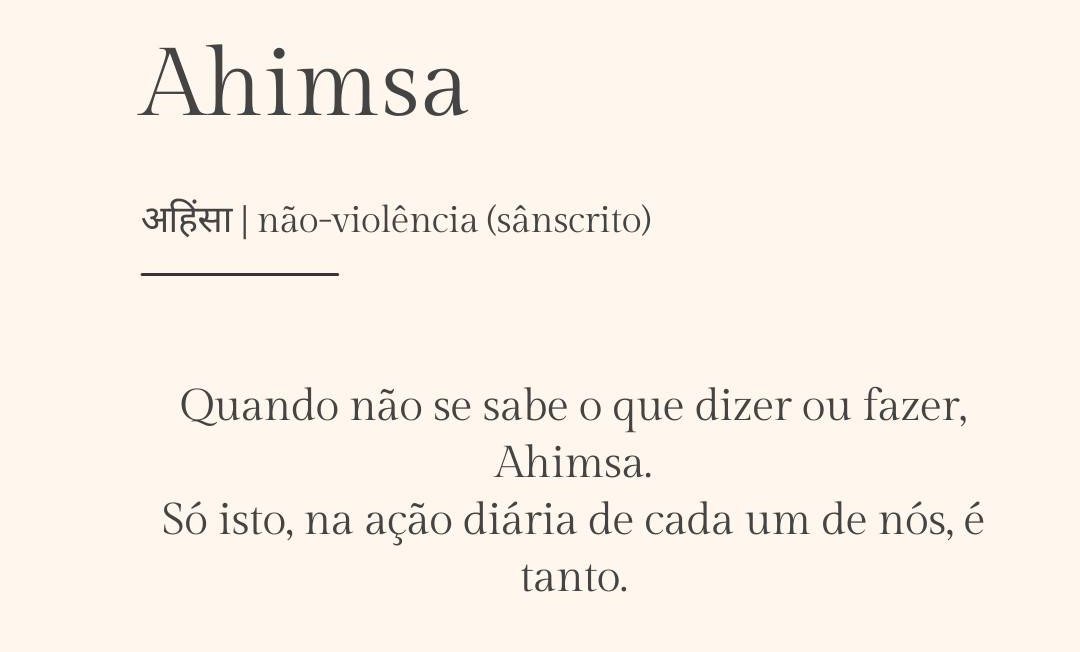 Quando não se sabe o que dizer ou fazer, Ahimsa